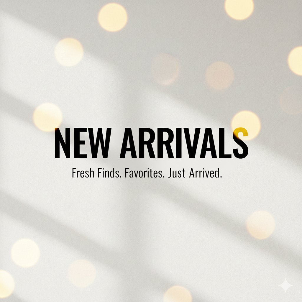 New Arrivals